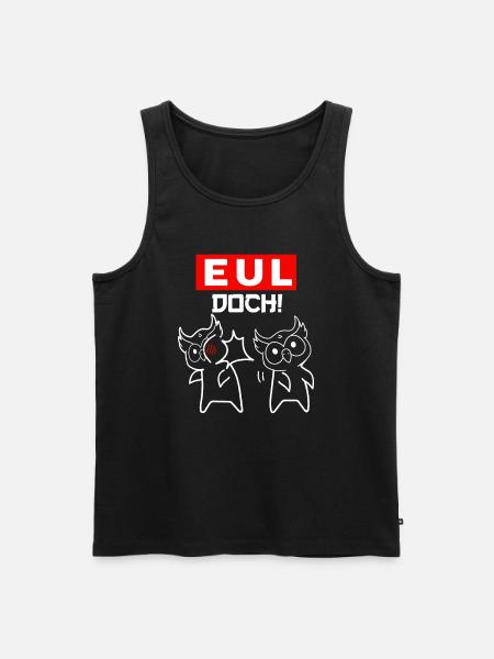 Eul Doch Ohrfeige - Männer Premium Bio Tank Top - Schwarz