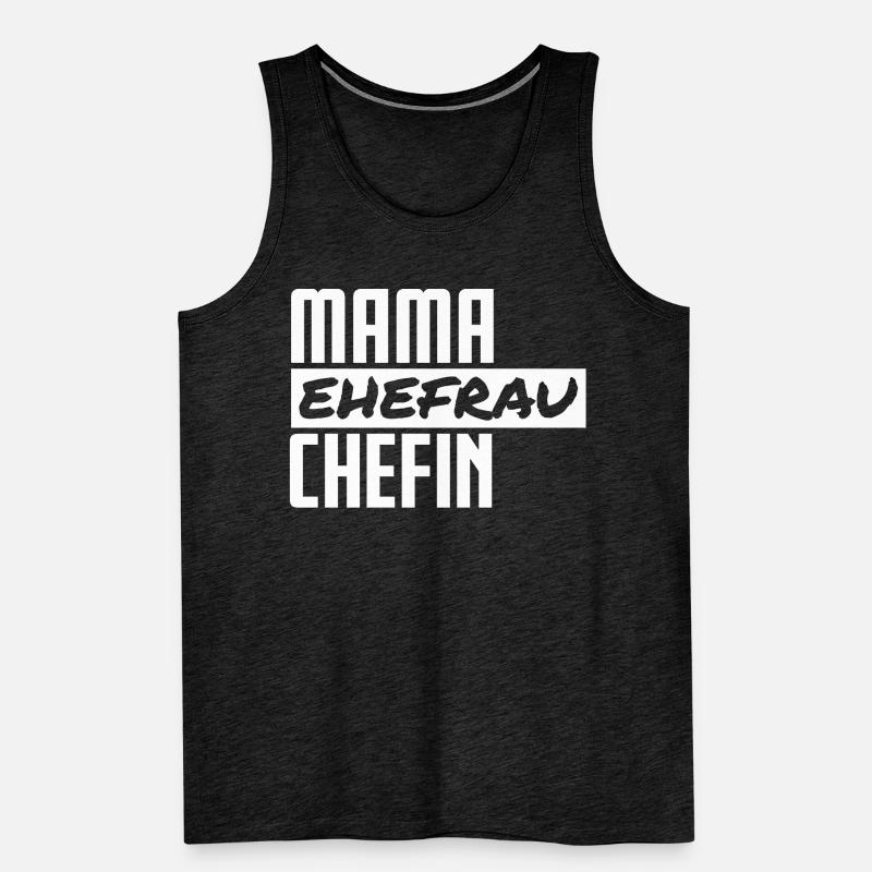 Mama Ehefrau Chefin Familie Kinder Mutter Geschenk Männer Premium Bio Tank Top