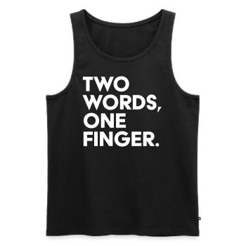Two words one finger - Männer Premium Bio Tank Top - Schwarz - Vorne - AI Model Male 178 light (178cm)