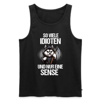 So Viele Idioten Husky Huskybesitzer Huskyhalter - Männer Premium Bio Tank Top - Schwarz - Vorne - Michal (187cm)