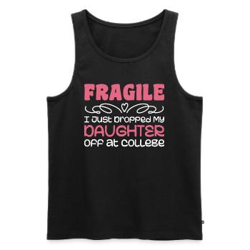 Ich habe gerade meine Tochter am College abgesetzt, um Mama abzusetzen - Männer Premium Bio Tank Top - Schwarz - Vorne - Michal (187cm)