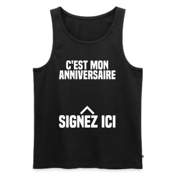 C'est Mon Anniversaire À Signer Cadeau Anniv - Débardeur bio Premium Homme - noir - Devant - Michal (187cm)