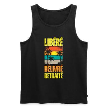Libéré Délivré Retraité Cadeau Retraite Homme - Débardeur bio Premium Homme - noir - Devant - Michal (187cm)