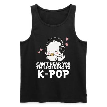 Can't Hear You I'm Listening Kpop Duck K-pop - Männer Premium Bio Tank Top - Schwarz - Vorne - Michal (187cm)