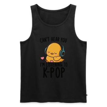 Can't Hear You I'm Listening Kpop Duck K-pop - Männer Premium Bio Tank Top - Schwarz - Vorne - Michal (187cm)
