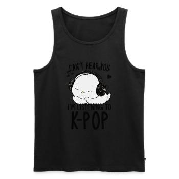 Can't Hear You I'm Listening Kpop Duck K-pop - Männer Premium Bio Tank Top - Schwarz - Vorne - Michal (187cm)