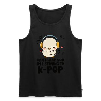 Can't Hear You I'm Listening Kpop Duck K-pop - Männer Premium Bio Tank Top - Schwarz - Vorne - Michal (187cm)