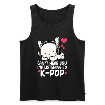 Can't Hear You I'm Listening Kpop Rabbit K-pop - Männer Premium Bio Tank Top - Schwarz - Vorne - Michal (187cm)