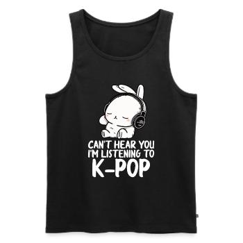 Can't Hear You I'm Listening Kpop Rabbit K-pop - Männer Premium Bio Tank Top - Schwarz - Vorne - Michal (187cm)