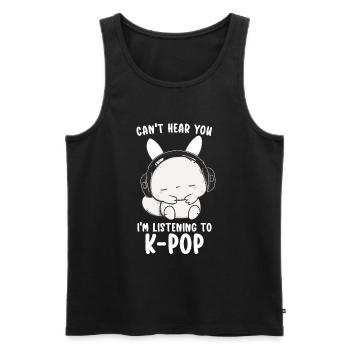 Can't Hear You I'm Listening Kpop Rabbit K-pop - Männer Premium Bio Tank Top - Schwarz - Vorne - Michal (187cm)