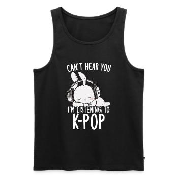Can't Hear You I'm Listening Kpop Rabbit K-pop - Männer Premium Bio Tank Top - Schwarz - Vorne - Michal (187cm)