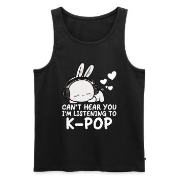 Can't Hear You I'm Listening Kpop Rabbit K-pop - Männer Premium Bio Tank Top - Schwarz - Vorne - Michal (187cm)