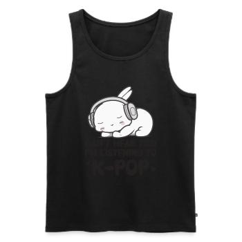 Can't Hear You I'm Listening Kpop Rabbit K-pop - Männer Premium Bio Tank Top - Schwarz - Vorne - Michal (187cm)