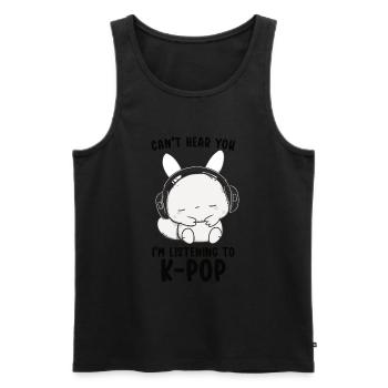 Can't Hear You I'm Listening Kpop Rabbit K-pop - Männer Premium Bio Tank Top - Schwarz - Vorne - Michal (187cm)