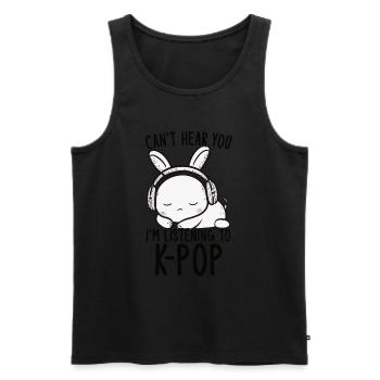 Can't Hear You I'm Listening Kpop Rabbit K-pop - Männer Premium Bio Tank Top - Schwarz - Vorne - Michal (187cm)