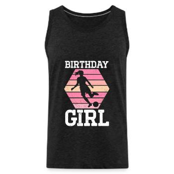 Birthday Girl Soccer Bday Party Theme - Men's Premium Organic Tank Top - charcoal grey - Front - Alexander (188cm)