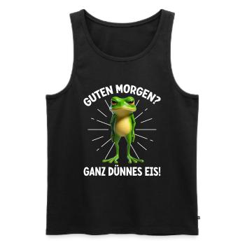 Good morning? Very Thin Ice Frog Frog Funnier - Men's Premium Organic Tank Top - black - Front - Michal (187cm)