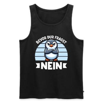 Before You Ask No Funny Penguin Saying - Men's Premium Organic Tank Top - black - Front - Michal (187cm)