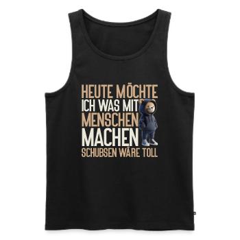 Today I want to do something with people Push - Men's Premium Organic Tank Top - black - Front - Michal (187cm)