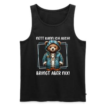 I can be nice too! But it's no use! Teddy bear - Men's Premium Organic Tank Top - black - Front - AI Model Male 178 light (178cm)