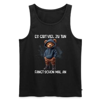 There's a lot to do Get started Teddy Bear - Men's Premium Organic Tank Top - black - Front - AI Model Male 178 light (178cm)