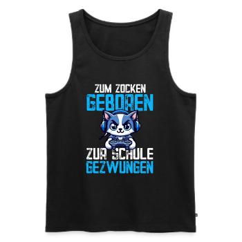 Zum Zocken geboren zur Schule gezwungen Katze - Männer Premium Bio Tank Top - Schwarz - Vorne - Michal (187cm)