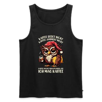 Coffee Doesn't Talk Owl Coffee Drinker Sarcasm - Men's Premium Organic Tank Top - black - Front - AI Model Male 178 light (178cm)