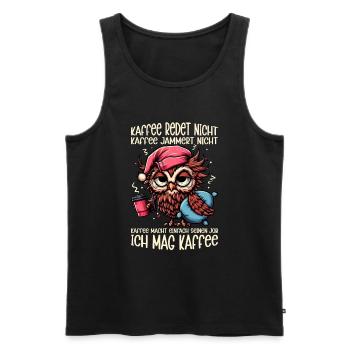 Coffee Doesn't Talk Owl Coffee Drinker Sarcasm - Men's Premium Organic Tank Top - black - Front - AI Model Male 178 light (178cm)