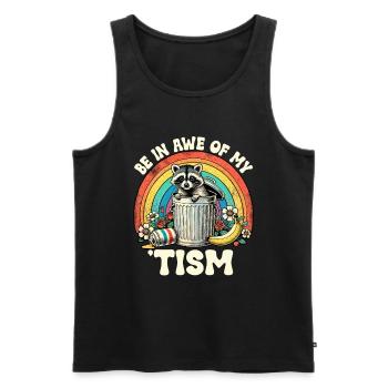 Be In Awe Of My 'Tism Autistic Waschbären - Männer Premium Bio Tank Top - Schwarz - Vorne - AI Model Male 178 light (178cm)