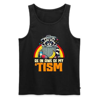 Be In Awe Of My 'Tism Autistic Waschbären - Männer Premium Bio Tank Top - Schwarz - Vorne - AI Model Male 178 light (178cm)