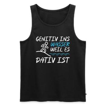 Genitiv ins Wasser weil es Dativ ist Germanistik - Männer Premium Bio Tank Top - Schwarz - Vorne - AI Model Male 178 light (178cm)