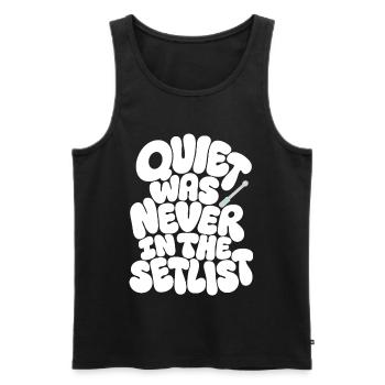 Schlagzeug – Quiet Was Never in the Setlist - Männer Premium Bio Tank Top - Schwarz - Vorne - Michal (187cm)