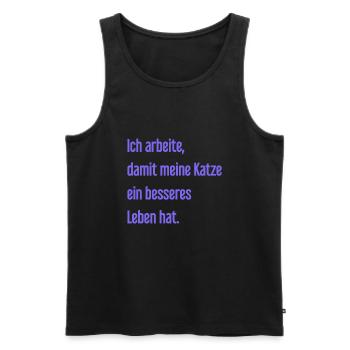 Für ein besseres Katzenleben arbeite ich! - Männer Premium Bio Tank Top - Schwarz - Vorne - Michal (187cm)