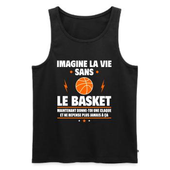 Imagine la vie sans le basket, fête des pères,noël - Débardeur bio Premium Homme - noir - Devant - Michal (187cm)