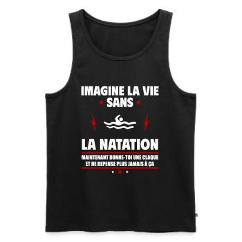 Imagine la vie sans la natation, fête des pères - Débardeur bio Premium Homme - noir - Devant - Michal (187cm)
