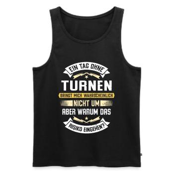 Ein Tag ohne Turnen bringt mich nicht um... - Männer Premium Bio Tank Top - Schwarz - Vorne - Michal (187cm)