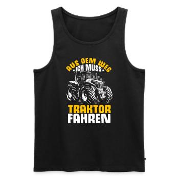 Aus Dem Weg Ich Muss Traktor Fahren Trecker Gesche - Männer Premium Bio Tank Top - Schwarz - Vorne - Michal (187cm)