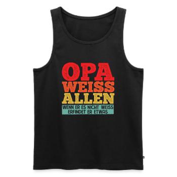 Opa weiss alles - Wenn er es nicht weiss erfindet - Männer Premium Bio Tank Top - Schwarz - Vorne - Michal (187cm)