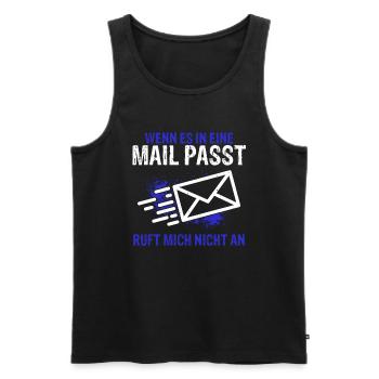 Mail Telefon Kollegen Sarkasmus Ironie Spruch Effi - Männer Premium Bio Tank Top - Schwarz - Vorne - Michal (187cm)
