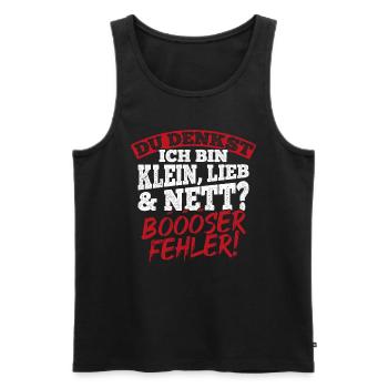 Du denkst ich bin klein lieb & nett Böser Fehler! - Männer Premium Bio Tank Top - Schwarz - Vorne - Michal (187cm)