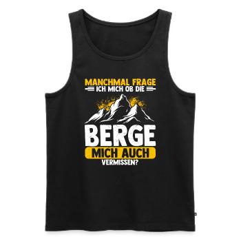 Manchmal frage ich mich ob die Berge mich auch ver - Männer Premium Bio Tank Top - Schwarz - Vorne - Michal (187cm)