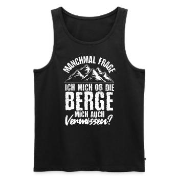 Manchmal frage ich mich ob die Berge mich auch ver - Männer Premium Bio Tank Top - Schwarz - Vorne - Michal (187cm)