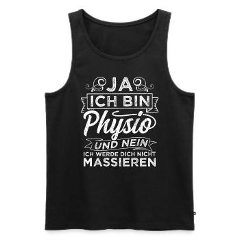 Ja Ich Bin Physio Und Nein Ich Werde Dich Nicht Ma - Männer Premium Bio Tank Top - Schwarz - Vorne - Michal (187cm)