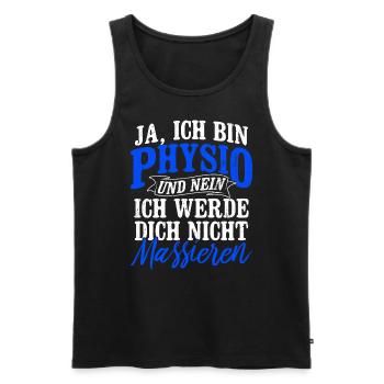 Physiotherapeut Physio Spruch Therapeut Geschenk M - Männer Premium Bio Tank Top - Schwarz - Vorne - Michal (187cm)