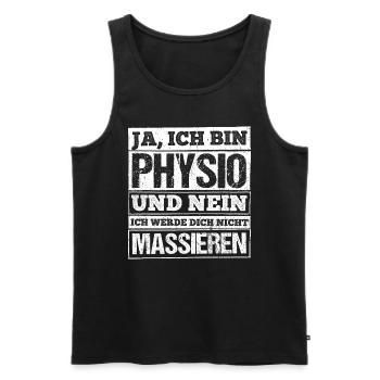 Physiotherapeut Physio Spruch Therapeut Geschenk M - Männer Premium Bio Tank Top - Schwarz - Vorne - Michal (187cm)