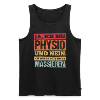 Physiotherapeut Sport Therapeut Spruch Geschenk Ph - Männer Premium Bio Tank Top - Schwarz - Vorne - Michal (187cm)