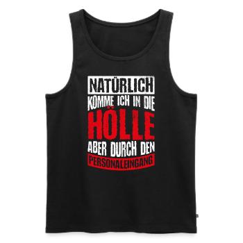 Hölle Personaleingang Abschied Rente Geschenk Freu - Männer Premium Bio Tank Top - Schwarz - Vorne - Michal (187cm)