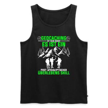Geocaching Ist Kein Hobby - GPS Cache Spruch Geoca - Männer Premium Bio Tank Top - Schwarz - Vorne - Michal (187cm)