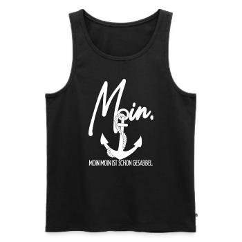 Es Heißt Moin. Moin Moin Ist Schon Gesabbel Nordde - Männer Premium Bio Tank Top - Schwarz - Vorne - Michal (187cm)