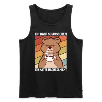 Ich darf So Aussehen Ich Hatte Nachtschicht Arbeit - Männer Premium Bio Tank Top - Schwarz - Vorne - Michal (187cm)
